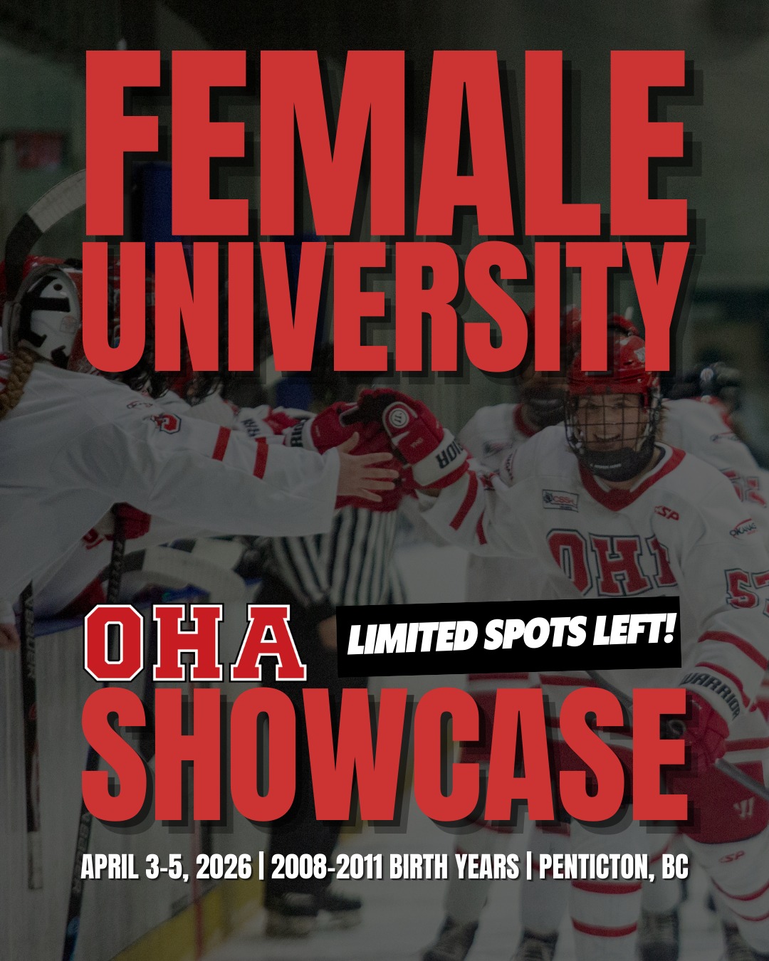 🚨𝐅𝐢𝐧𝐚𝐥 𝐒𝐩𝐨𝐭𝐬 𝐑𝐞𝐦𝐚𝐢𝐧𝐢𝐧𝐠!🚨

NCAA, USport, and ACHA scouts and coaches will be in attendance as 𝐎𝐇𝐀 𝐏𝐞𝐧𝐭𝐢𝐜𝐭𝐨𝐧’𝐬 2026 𝐅𝐞𝐦𝐚𝐥𝐞 𝐔𝐧𝐢𝐯𝐞𝐫𝐬𝐢𝐭𝐲 𝐒𝐡𝐨𝐰𝐜𝐚𝐬𝐞 quickly approaches, and we’re looking to fill our 𝐟𝐢𝐧𝐚𝐥 𝐟𝐨𝐫𝐰𝐚𝐫𝐝 𝐚𝐧𝐝 𝐝𝐞𝐟𝐞𝐧𝐜𝐞 𝐬𝐩𝐨𝐭𝐬!

📅 𝐒𝐡𝐨𝐰𝐜𝐚𝐬𝐞 𝐃𝐚𝐭𝐞𝐬: April 3–5, 2026
🏒 𝐁𝐢𝐫𝐭𝐡 𝐘𝐞𝐚𝐫𝐬: 2008–2011

This is more than just games, it’s your chance to 𝐭𝐫𝐚𝐢𝐧, 𝐜𝐨𝐦𝐩𝐞𝐭𝐞, 𝐚𝐧𝐝 𝐜𝐨𝐧𝐧𝐞𝐜𝐭 𝐰𝐢𝐭𝐡 𝐭𝐨𝐩 𝐜𝐨𝐥𝐥𝐞𝐠𝐞 𝐜𝐨𝐚𝐜𝐡𝐞𝐬 𝐚𝐧𝐝 𝐬𝐜𝐨𝐮𝐭𝐬.

𝐒𝐡𝐨𝐰𝐜𝐚𝐬𝐞 𝐇𝐢𝐠𝐡𝐥𝐢𝐠𝐡𝐭𝐬:
• 3 Showcase Games + 1 Additional Ice Session
• Strength & Conditioning Session
• Dedicated Goalie Ice Session
• College Coach Hot Stove + OHA Info Session

👀 𝐖𝐚𝐧𝐭 𝐭𝐨 𝐬𝐞𝐞 𝐭𝐡𝐞 𝐟𝐮𝐥𝐥 𝐥𝐢𝐬𝐭 𝐨𝐟 𝐚𝐭𝐭𝐞𝐧𝐝𝐢𝐧𝐠 𝐮𝐧𝐢𝐯𝐞𝐫𝐬𝐢𝐭𝐢𝐞𝐬, 𝐞𝐯𝐞𝐧𝐭 𝐝𝐞𝐭𝐚𝐢𝐥𝐬, 𝐚𝐧𝐝 𝐫𝐞𝐠𝐢𝐬𝐭𝐫𝐚𝐭𝐢𝐨𝐧?
Visit our website to learn more and secure one of the final spots: (LINK IN BIO + Story)

#OHAPenticton #HockeyShowcase #WomensHockey #OkanaganHockey #UniversityShowcase