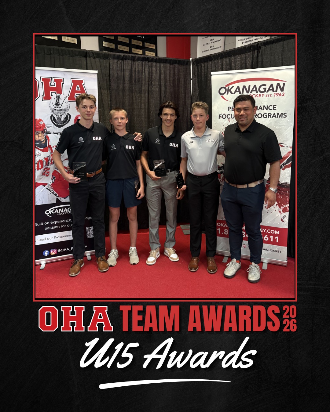 🏆 OHA Annual Team Awards | U15 Team Awards

Pictured with this year's award recipients is U15 Head Coach Jessie Leung as we recognize the athletes who made an impact throughout the 2025–26 season.

Congratulations to our U15 Team award winners:
🔹 Most Inspirational Player – Cruz Rasmussen
🔹 Most Valuable Player – Lance Bryant
🔹 Best Defensive Player – Lukas Pandachuck
🔹 Most Improved Player – Levi Muir

From leadership and work ethic to growth and consistency, these athletes helped set the standard for the U15 group this season. Congratulations on a well-earned recognition!

#OHA #OkanaganHockey