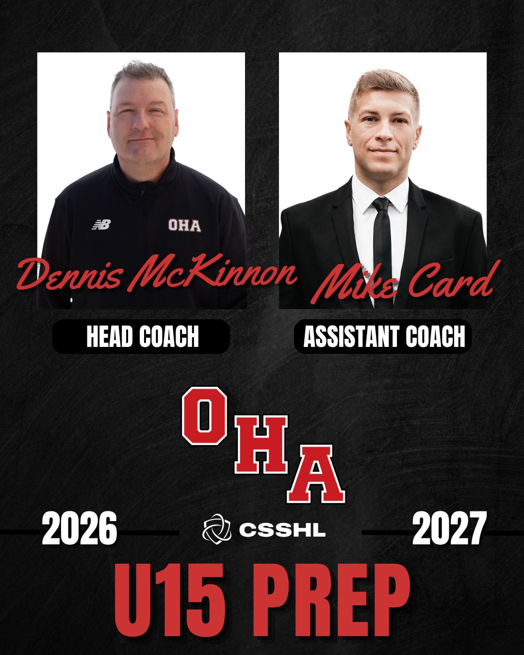 MEET THE TEAM BEHIND OUR TEAMS🏒

Next up: the coaches behind our U15 Prep's 👊
🏒 Dennis McKinnon — Head Coach
🏒 Mike Card — Assistant Coach

With experience, energy and a passion for player development, Dennis and Mike are ready to help our U15 Prep athletes take the next step.💪

And a special welcome to Mike, joining OHA as a new member of the coaching staff! 👋

Visit our website to read their full bios.
#OkanaganHockey #RollOHA #CSSHL

Up next: our U17 Coaches 👀🏒